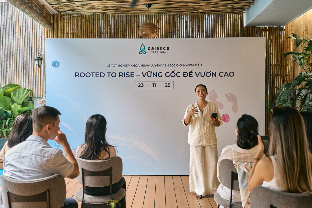 Cô Mai Ngô - Founder Balance Yoga Villa chia sẻ tại buổi lễ tốt nghiệp khoá Huấn luyện viên Yoga 200 giờ